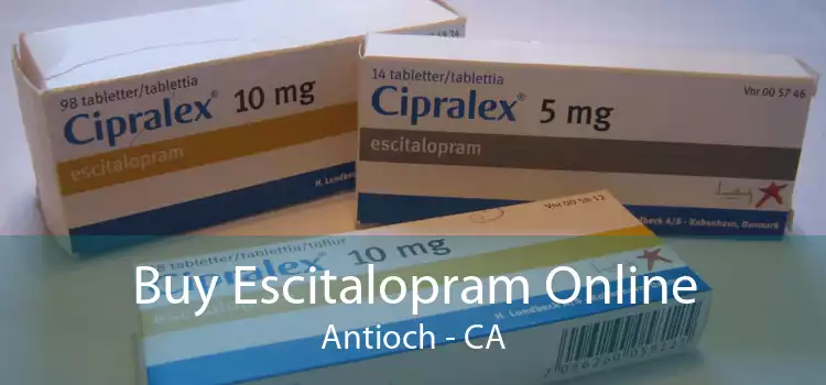 Buy Escitalopram Online Antioch - CA