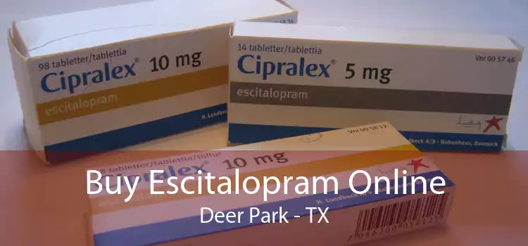 Buy Escitalopram Online Deer Park - TX